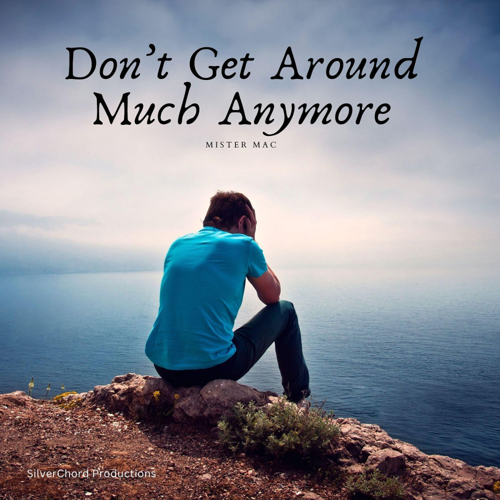 Don't Get Around Much Anymore