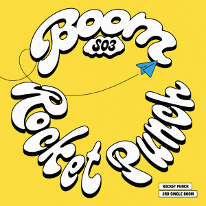 Album BOOM oleh 로켓펀치