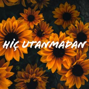 Album Hiç Utanmadan from Evren Uysal