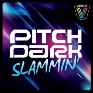 Dengarkan Slammin' (Club Mix) lagu dari Pitch Dark dengan lirik