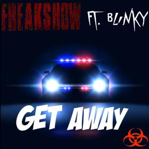 อัลบัม Get Away (feat. Blinky) (Explicit) ศิลปิน Blinky