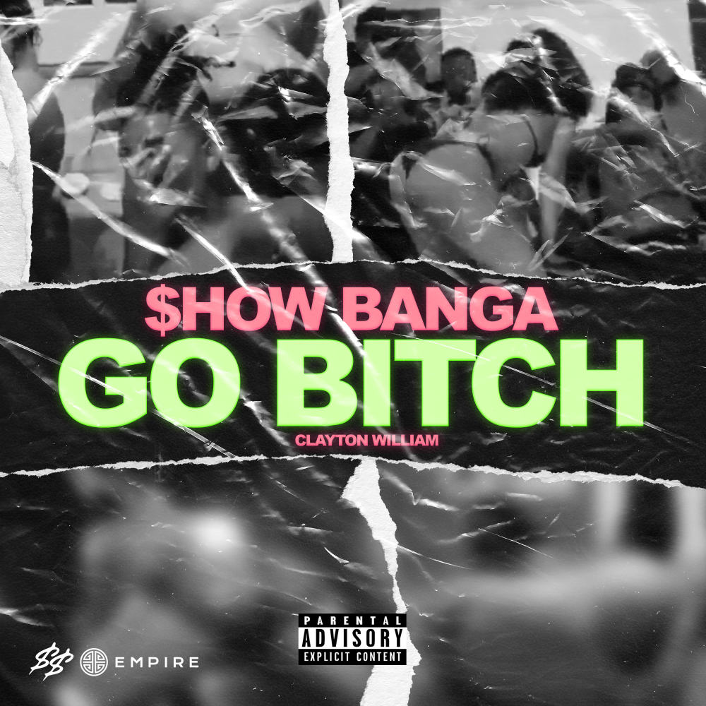 Go Bitch (Explicit)