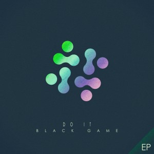 Black Game的專輯Do It - EP