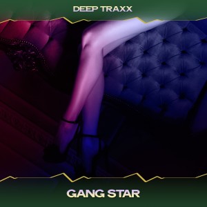 Listen to Gang Star (Diskoo Deep Mix, 24 Bit Remastered) song with lyrics from Deep Traxx