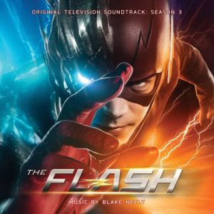 Blake Neely的專輯The Flash: Season 3 (Original Television Soundtrack)