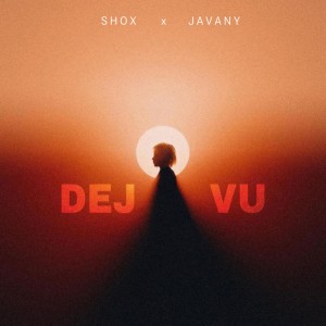 Album DEJA VU from Shox