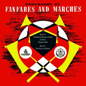The Royal Artillery Band的專輯Programme Of Fanfares And Marches