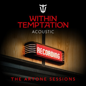 Within Temptation的專輯The Artone Sessions (Acoustic)