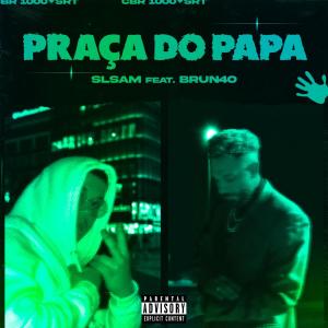 Praça do papa (feat. Brun4o) (Explicit) dari Brun4o