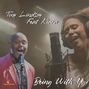 Tony Lindsay的專輯Being With You (feat. Kiara)