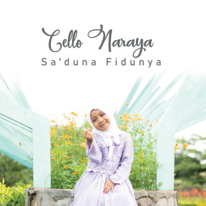 Album Sa'duna Fiddunya from Cello Naraya