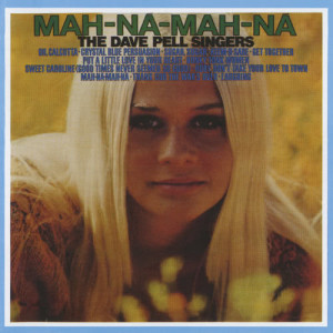 The Dave Pell Singers的專輯Mah-Na-Mah-Na