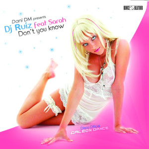 อัลบัม Don't You Know ศิลปิน Dj Ruiz