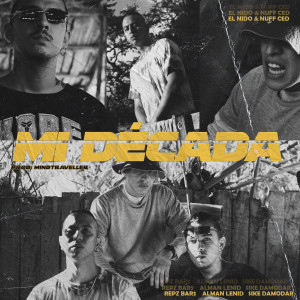 收聽El Nido的Mi Década歌詞歌曲