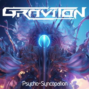 收聽Graviton的Psycho-Syncopation歌詞歌曲