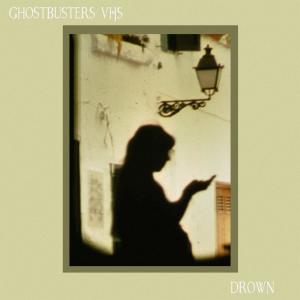 Album Drown from Ghostbusters VHS