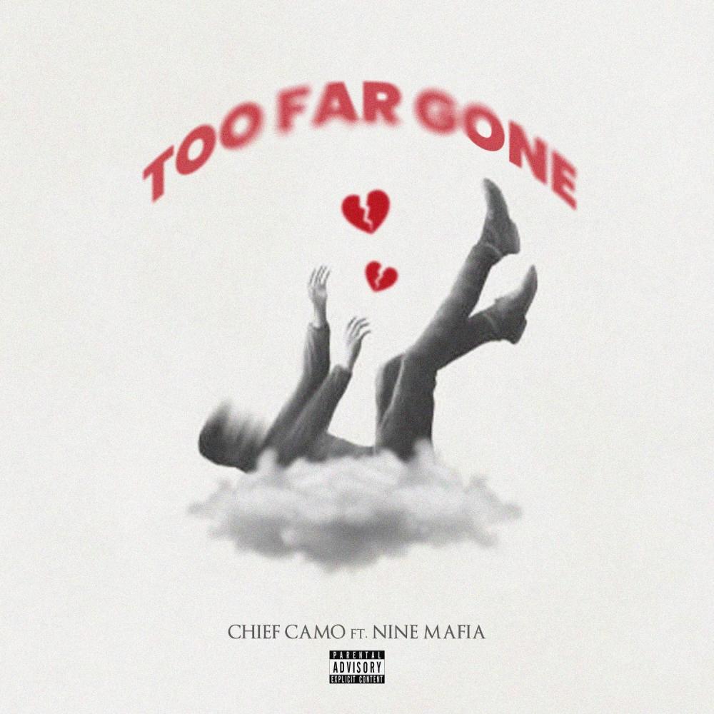TOO FAR GONE (feat. Nine Mafia) (Explicit)