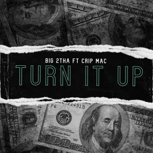 Album Turn It Up (Explicit) from Crip Mac