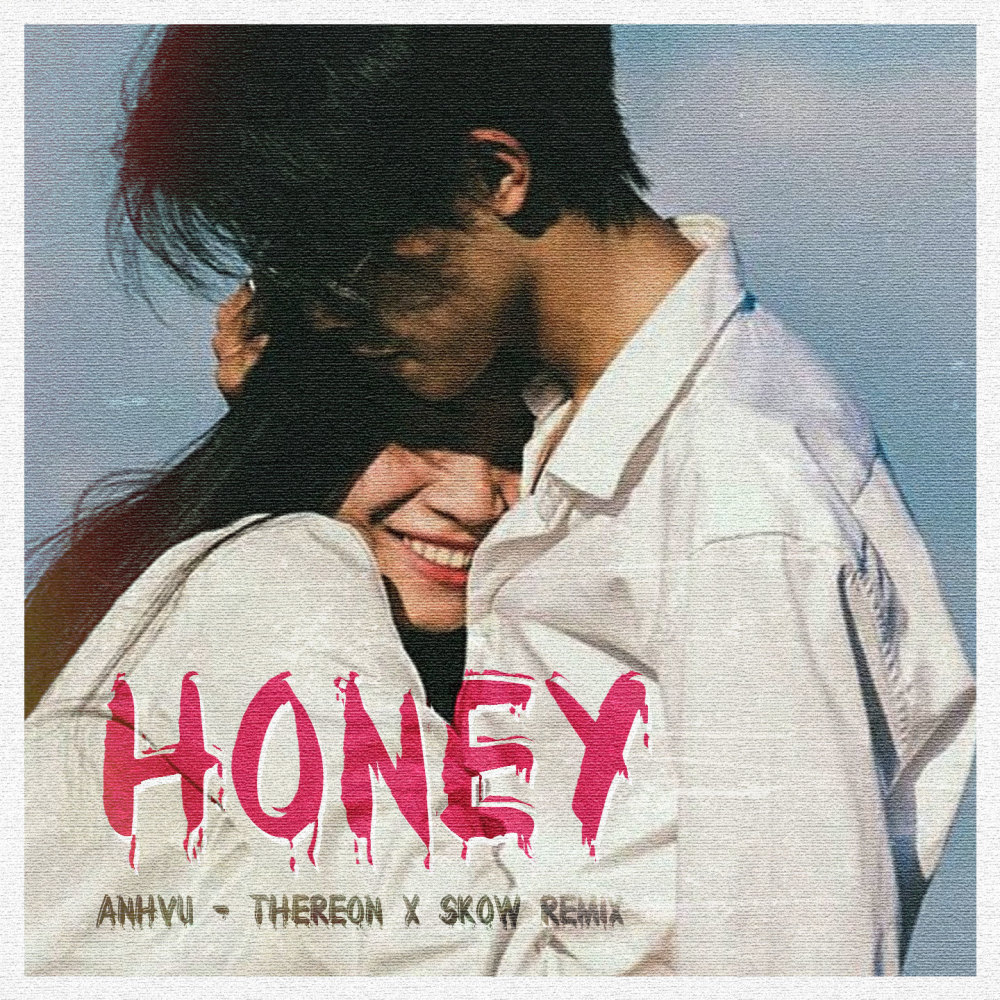 Honey (Remix)