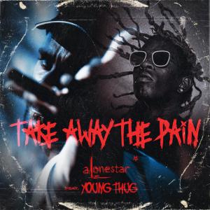 Album Take away the pain (feat. Young Thug) oleh Young Thug