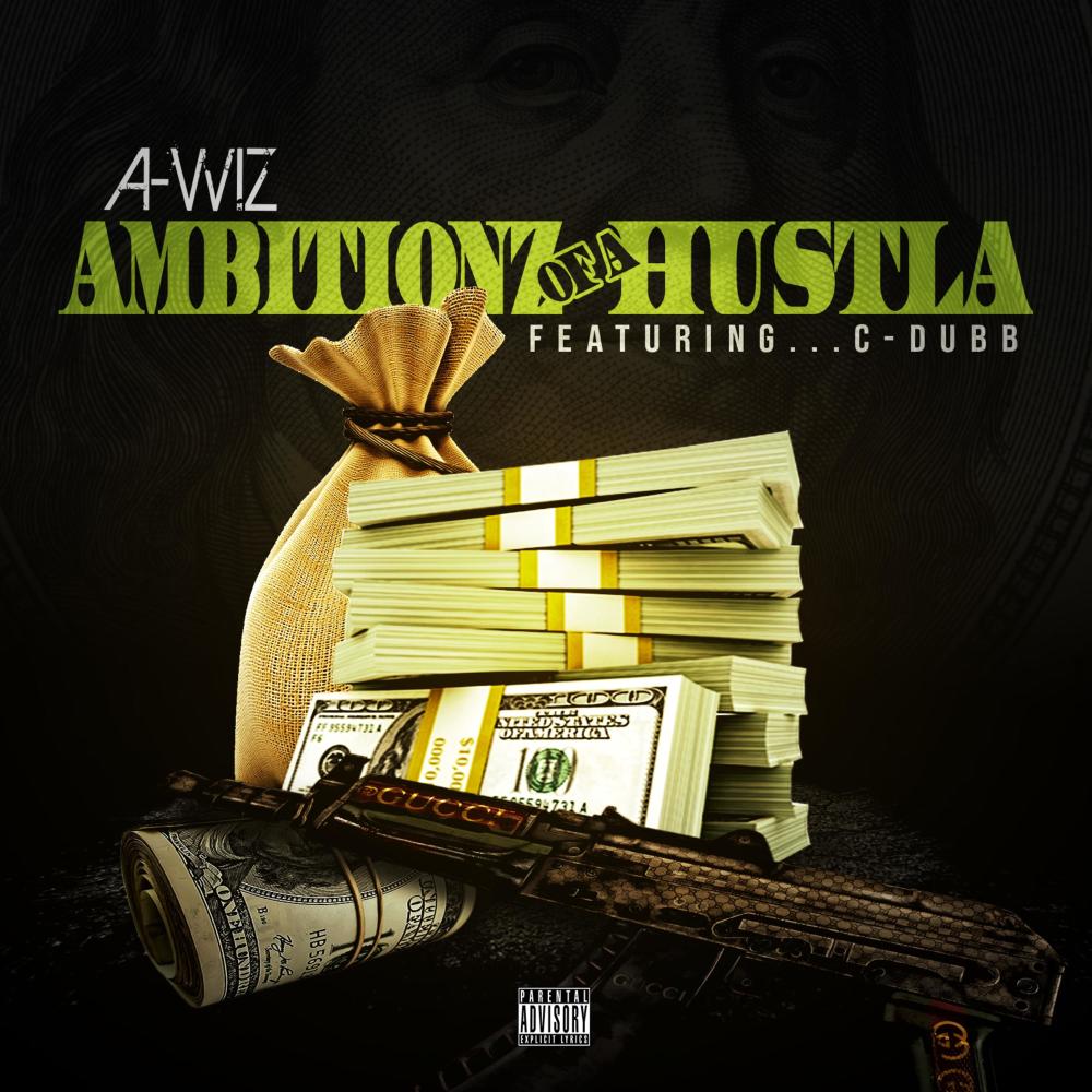 Ambitionz of a Hustla (feat. C-Dubb) (Explicit) (feat. C-Dubb|Explicit)