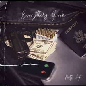 Pretty AP的專輯Everything Green (Explicit)