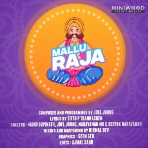Listen to Mallu Raja song with lyrics from Joel Johns