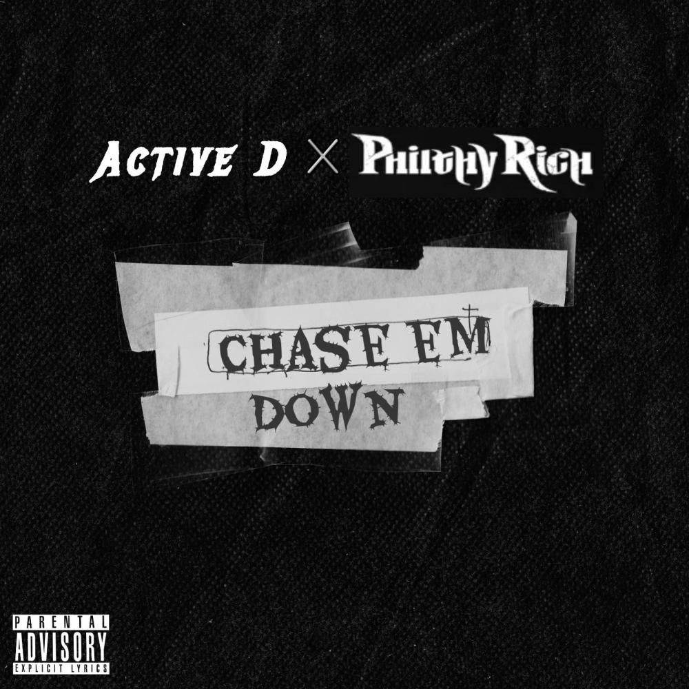 Chase Em Down (feat. Philthy Rich) (Explicit)
