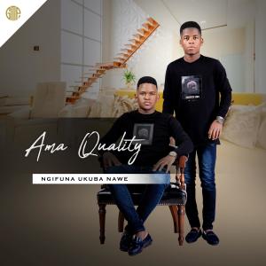 ดาวน์โหลดและฟังเพลง Udlala Ngami พร้อมเนื้อเพลงจาก Ama Quality