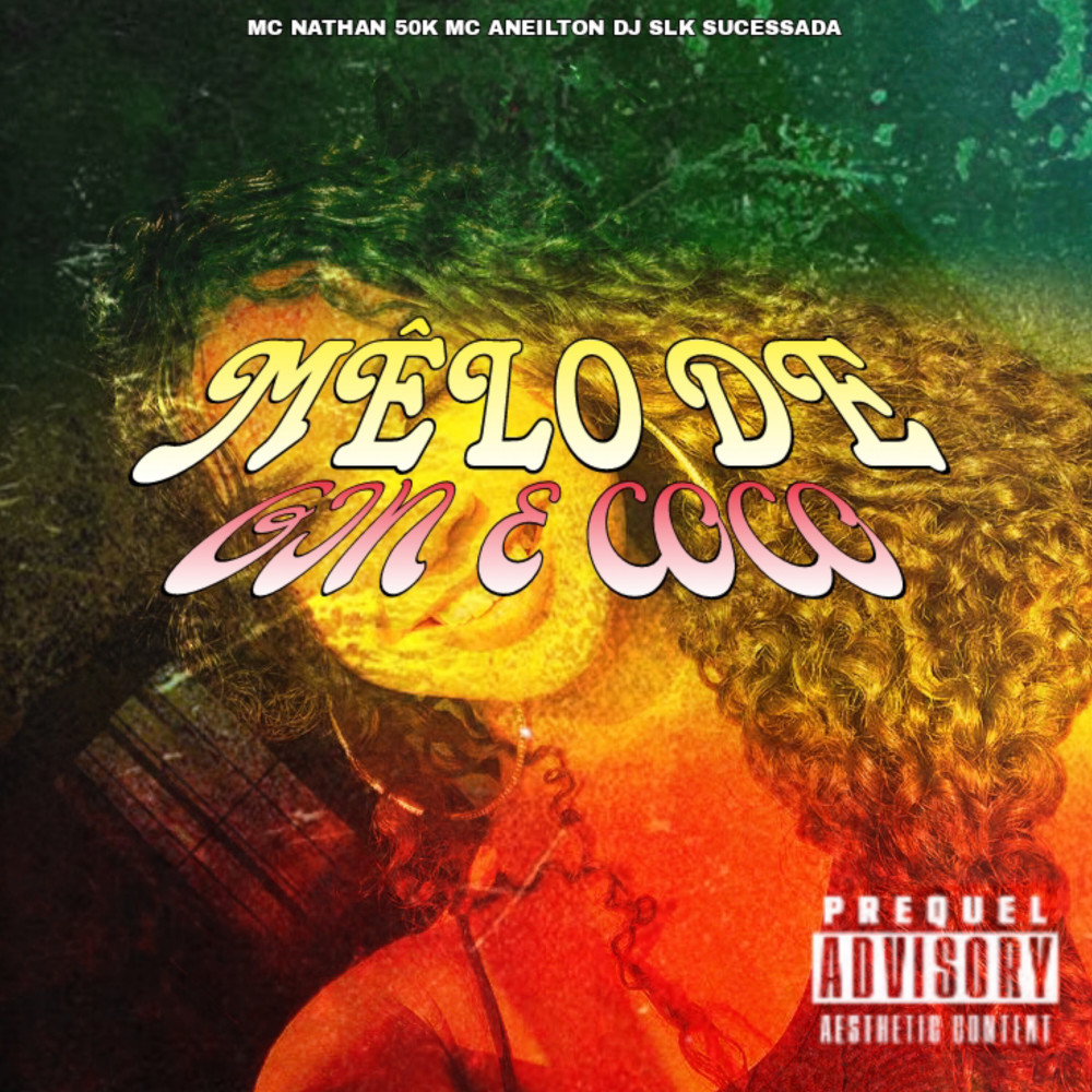 Melô de Gin e Coco (Explicit)