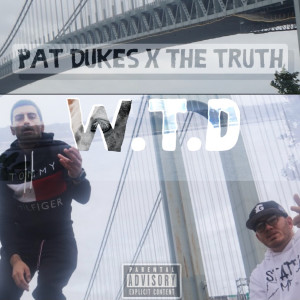 Pat dukes的專輯W.T.D (Explicit)