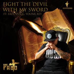 Album Fight the devil (feat. Fade Dogg & Young Rey) oleh Fabo