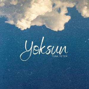 Tuna Yeten的專輯Yoksun