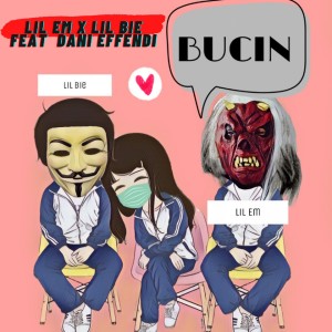 LIL EM的专辑BUCIN (Explicit)