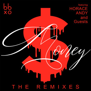 BBXO的专辑Money (Can't Buy Love) (The Remixes)