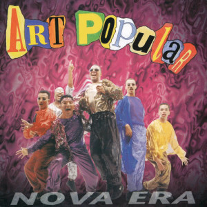 收聽Art Popular的Nova Era歌詞歌曲