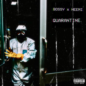 Listen to Quarantine (Explicit) song with lyrics from Bossy