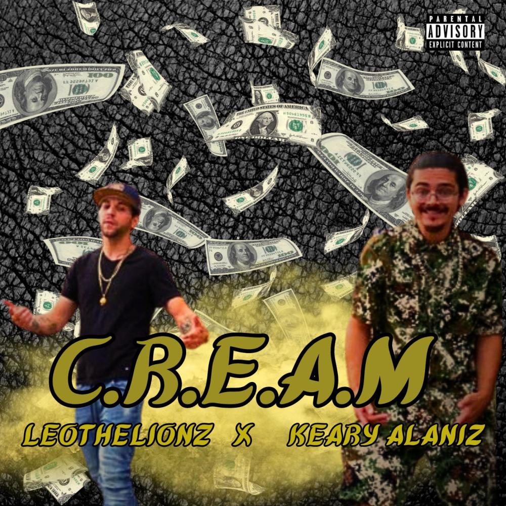 Cream (feat. Keary Alaniz) (Explicit)