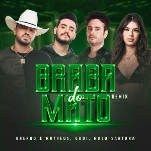 Braba do Mato (Remix)