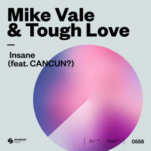Mike Vale的專輯Insane (feat. CANCUN?)