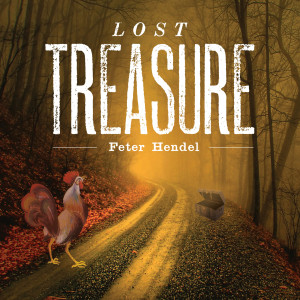 Dengarkan Lost Treasure lagu dari Feter Hendel dengan lirik