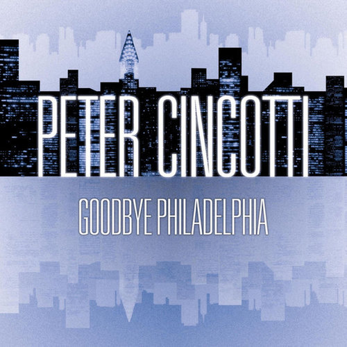 Goodbye Philadelphia (Album Version)