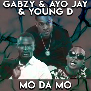收听Gabzy的Mo Da Mo歌词歌曲