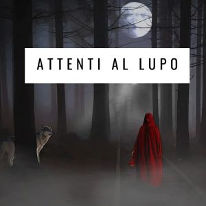 Dengarkan Attenti al lupo lagu dari Italian Music dengan lirik