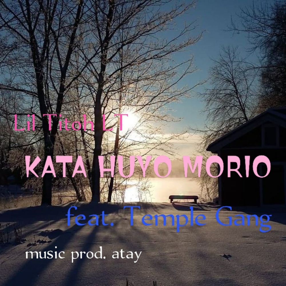 Kata Huyo Morio (Explicit)