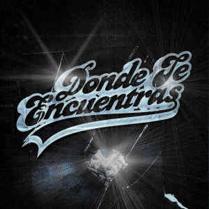อัลบัม DONDE TE ENCUENTRAS (Explicit) ศิลปิน DJ Douglas