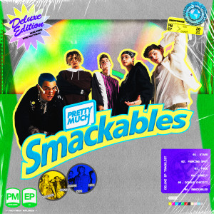 PRETTYMUCH的專輯Smackables (Deluxe Edition)
