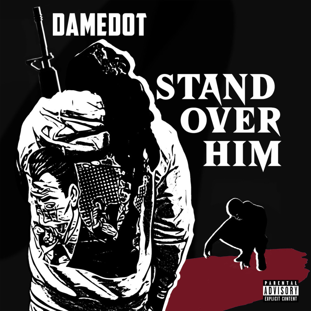 Stand Over Him (Explicit)