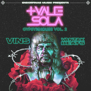 Listen to Más Vale Sola (GYPSY%HOUSE VOL2) song with lyrics from Vantak Beats