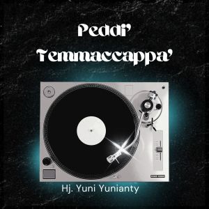 Dengarkan Peddi' Temmaccappa lagu dari Yuni Yunianti dengan lirik